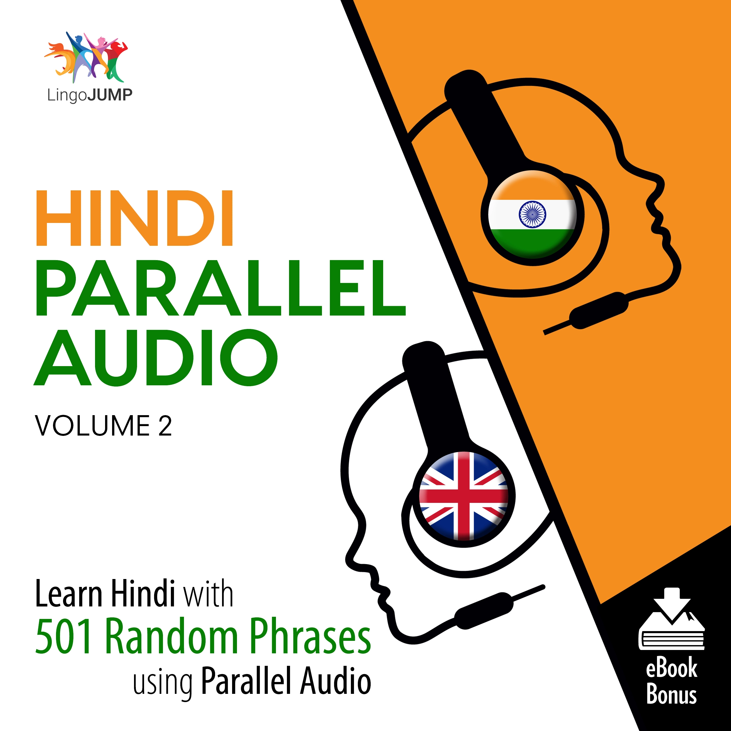 Hindi Parallel Audio - Learn Hindi with 501 Random Phrases using Parallel Audio - Volume 2 by Lingo Jump Audiobook