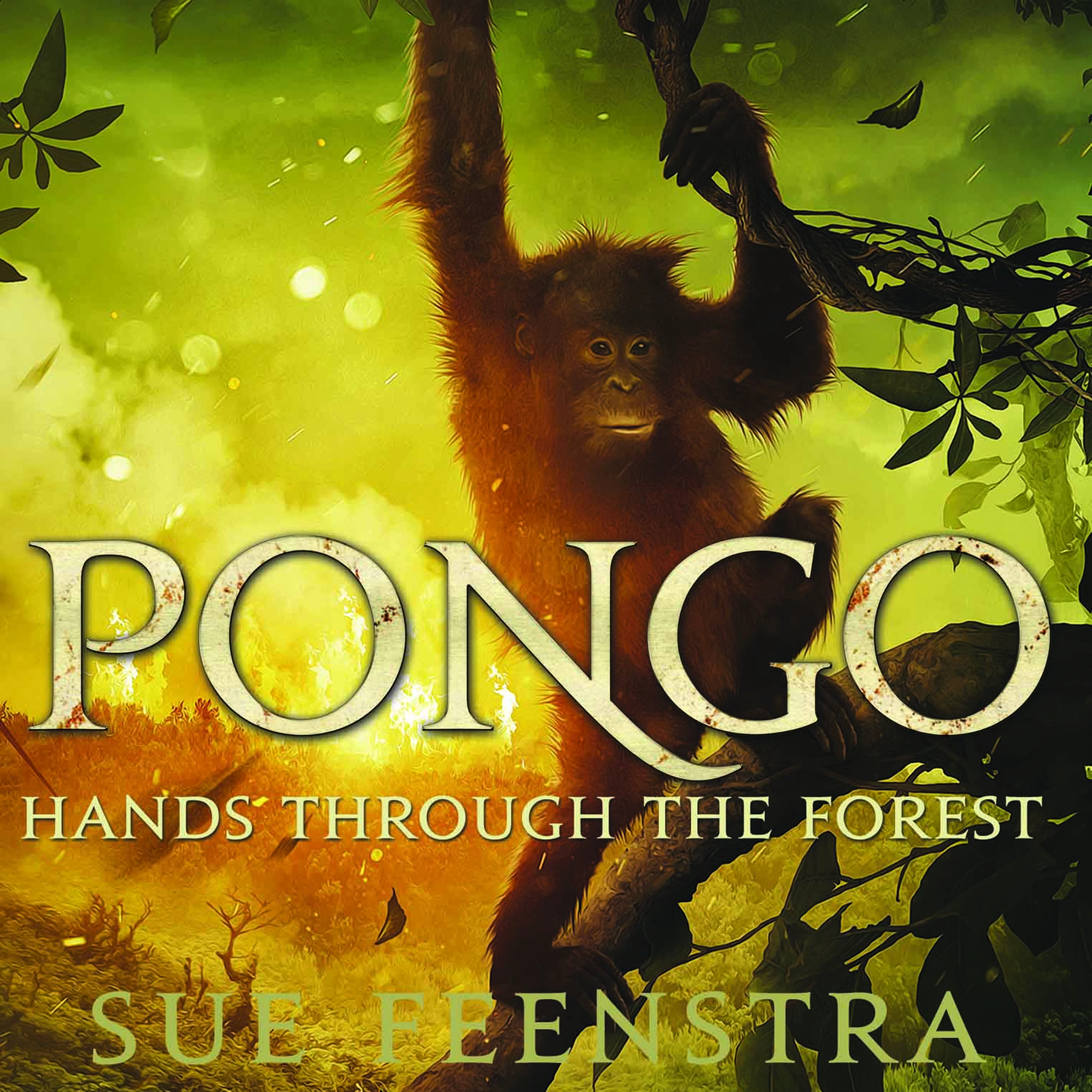 PONGO; Hands Through The Forest by Sue Feenstra