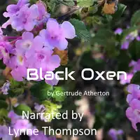 Black Oxen Audiobook by Gertrude Atherton