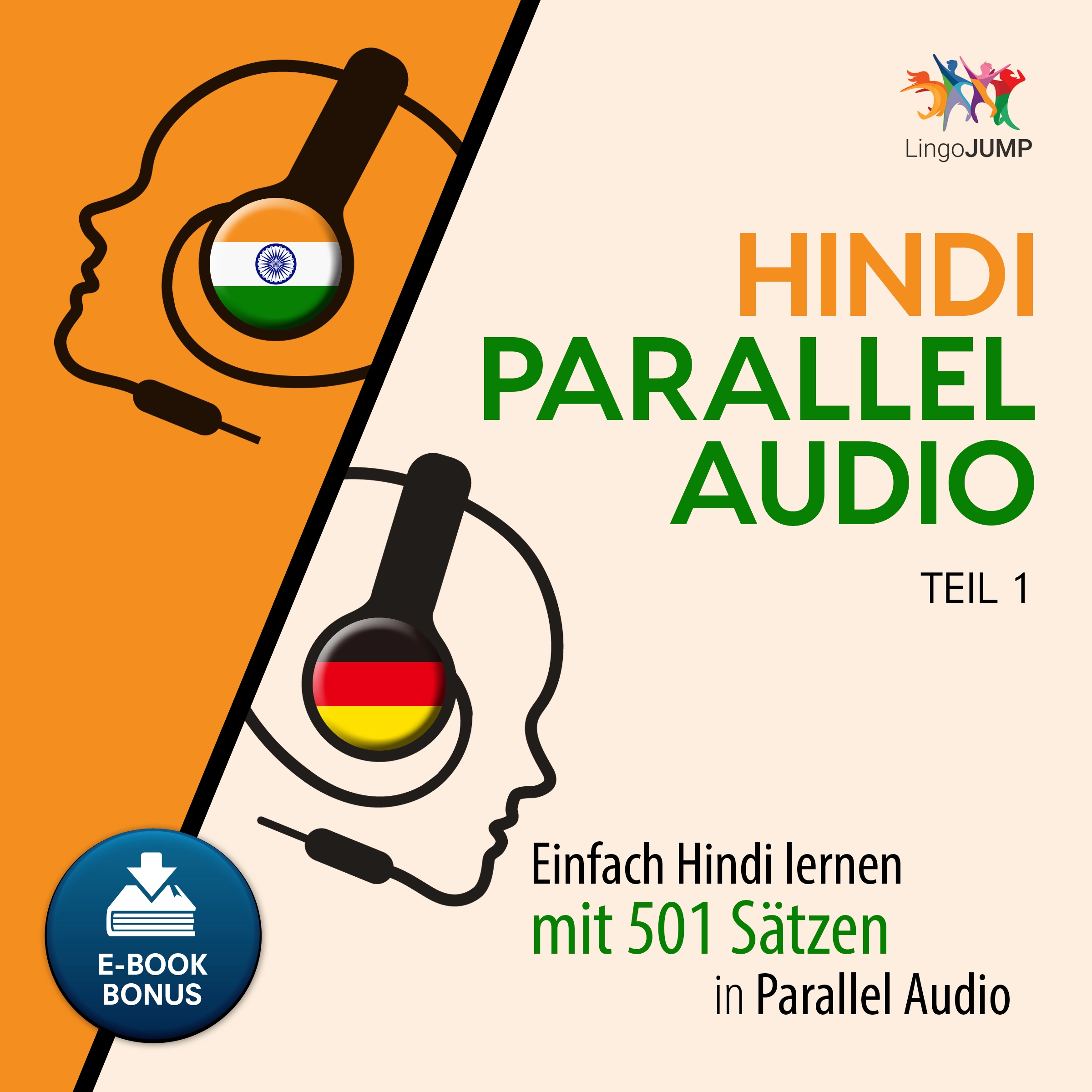 Hindi Parallel Audio - Einfach Hindi lernen mit 501 Sätzen in Parallel Audio - Teil 1 by Lingo Jump Audiobook