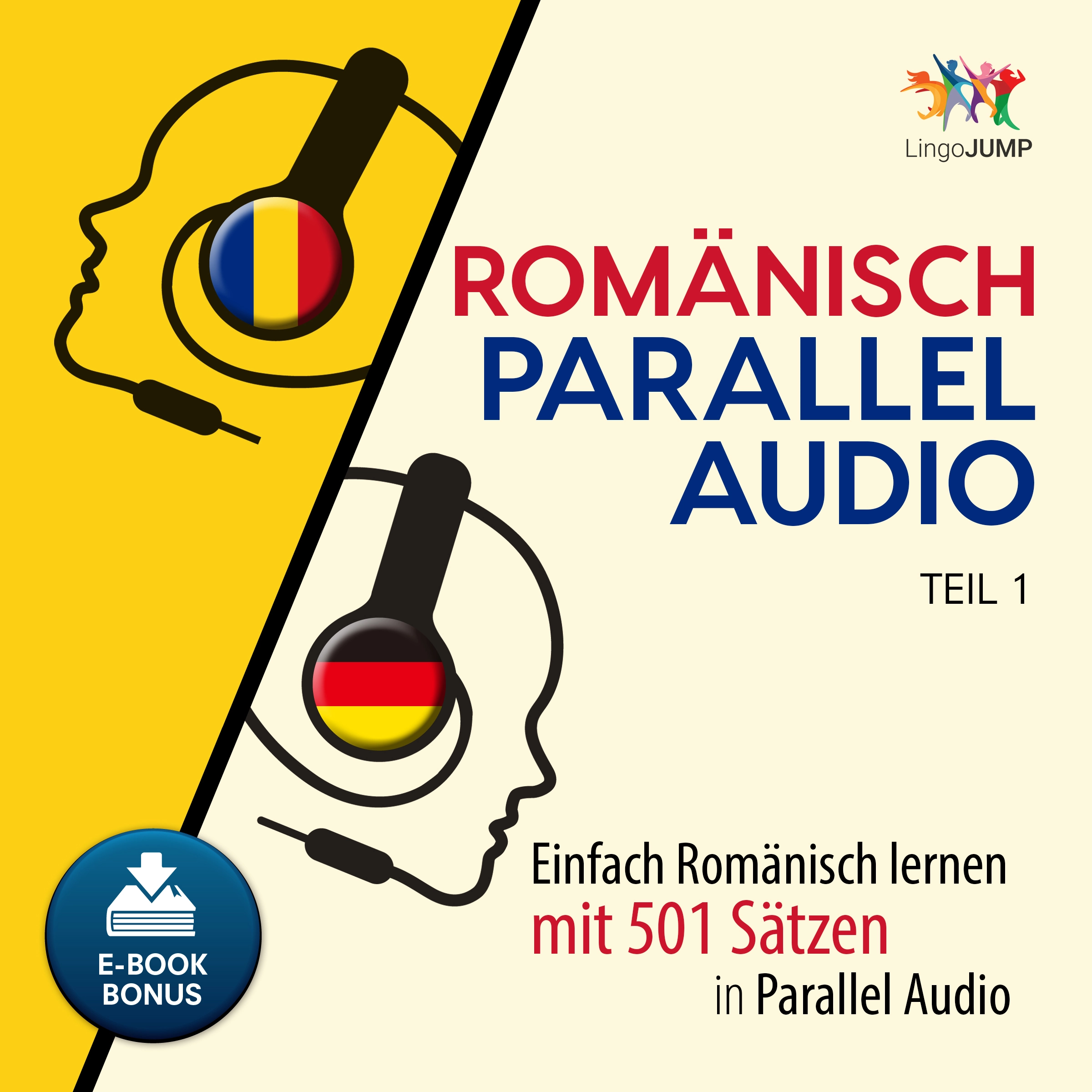 Rumänisch Parallel Audio - Einfach Rumänisch lernen mit 501 Sätzen in Parallel Audio - Teil 1 by Lingo Jump Audiobook