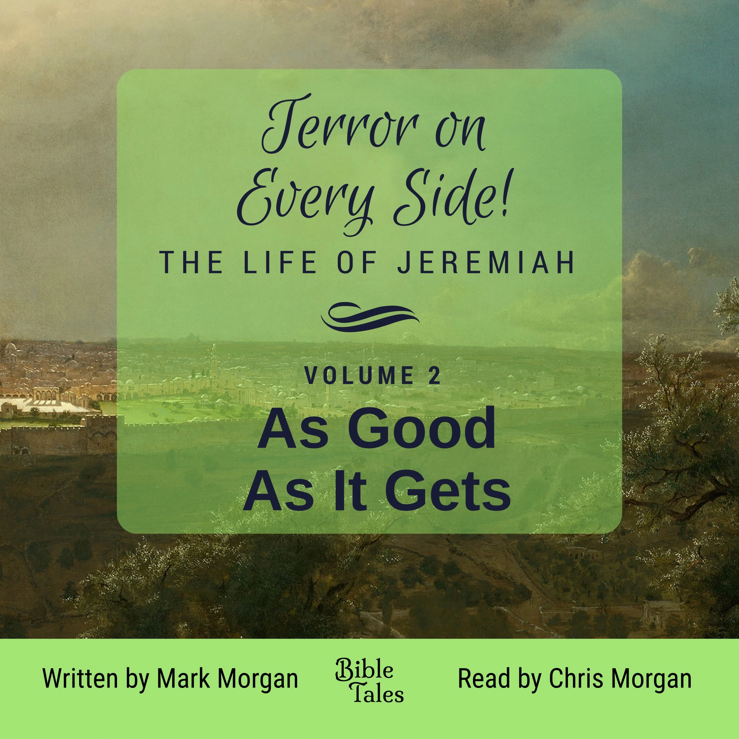 Terror on Every Side! Volume 2 – As Good As It Gets by Mark Morgan Audiobook