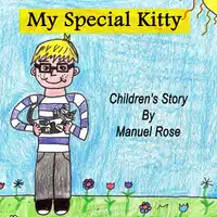 My Special Kitty Audiobook by Manuel Rose