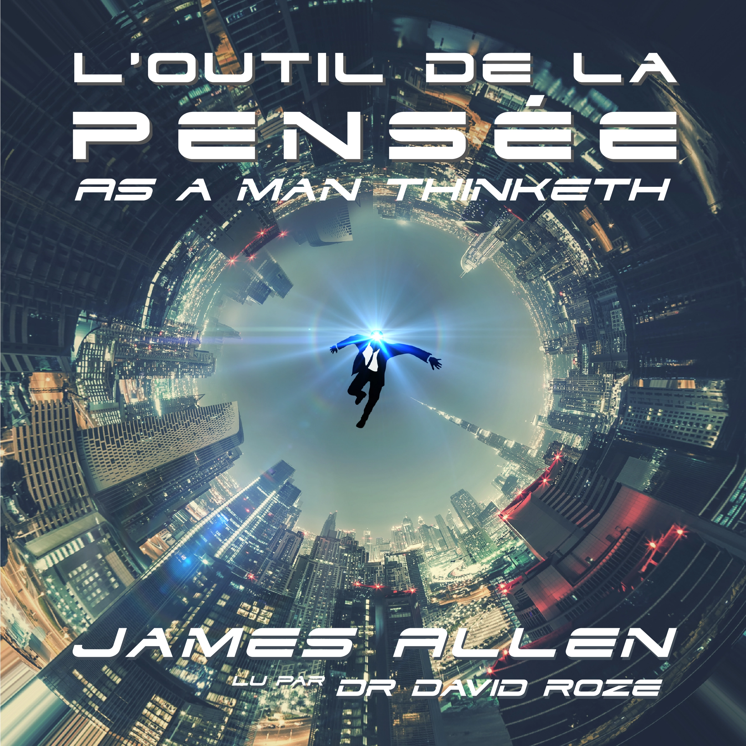 L'outil de la pensée by James Allen