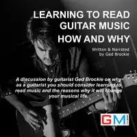 Learning To Read Guitar Music How and Why Audiobook by Ged Brockie