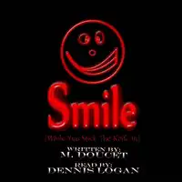 Smile (While You Stick the Knife In) Audiobook by M. Doucet