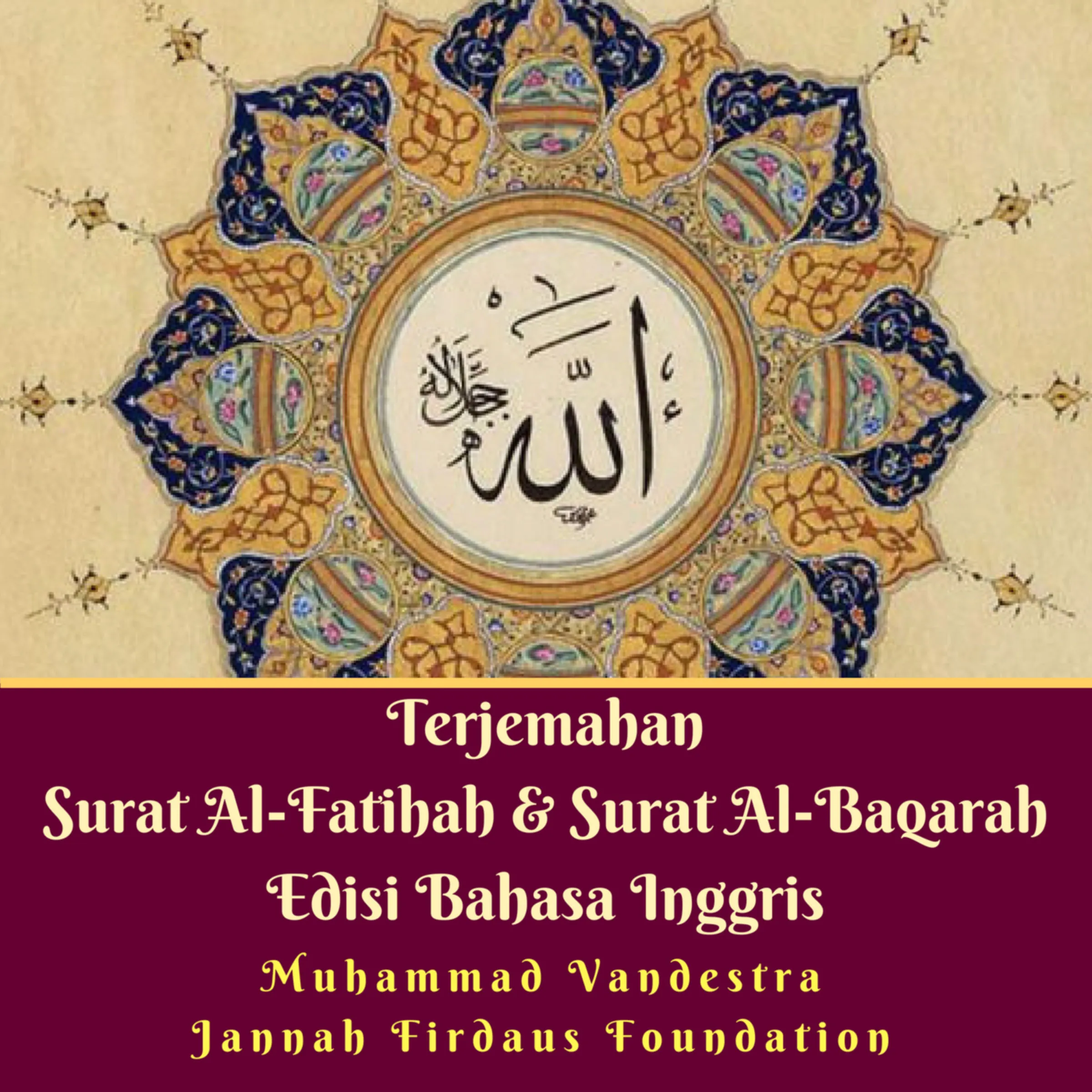 Terjemahan Surat Al-Fatihah & Surat Al-Baqarah Edisi Bahasa Inggris by Jannah Firdaus Foundation Audiobook