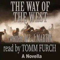 The Way of the West Audiobook by L. J. Martin