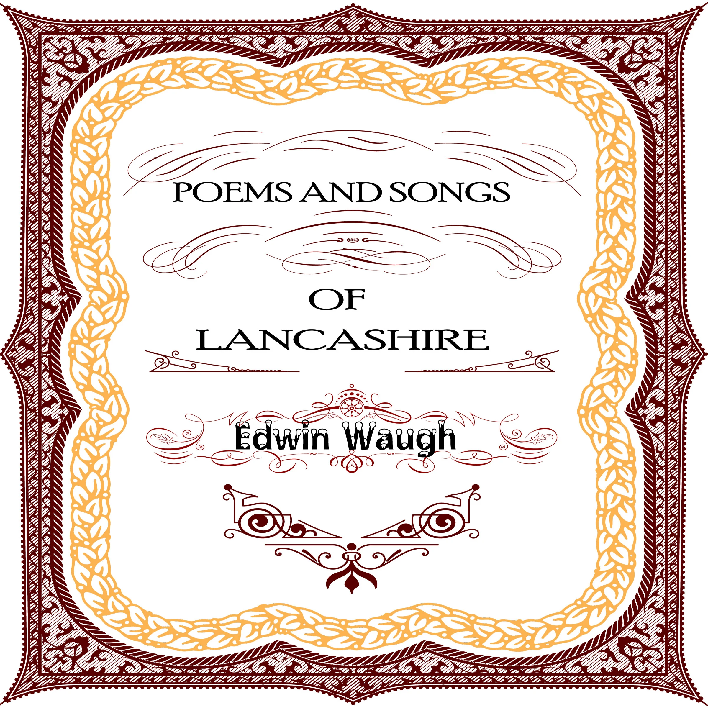 Poems and Songs of  Lancashire Audiobook by Edwin Waugh