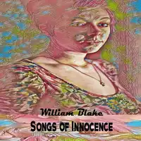 Songs of Innocence Audiobook by William Blake