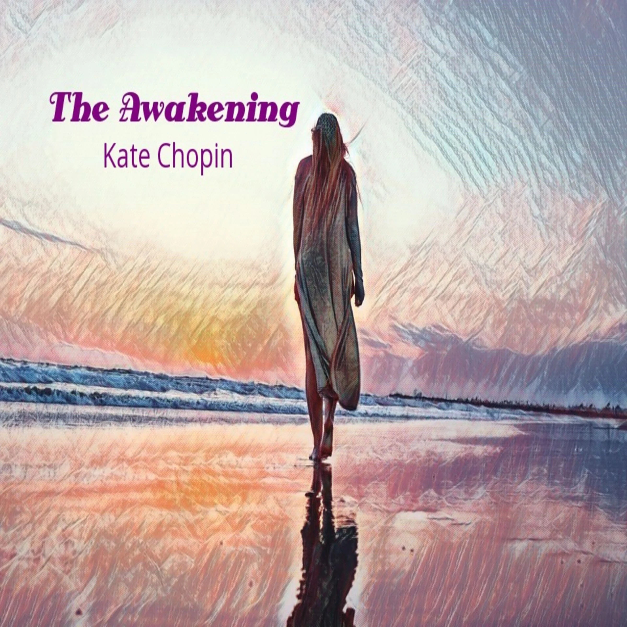 The Awakening by Kate Chopin