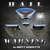 Hail Warning Audiobook by Brett Arquette