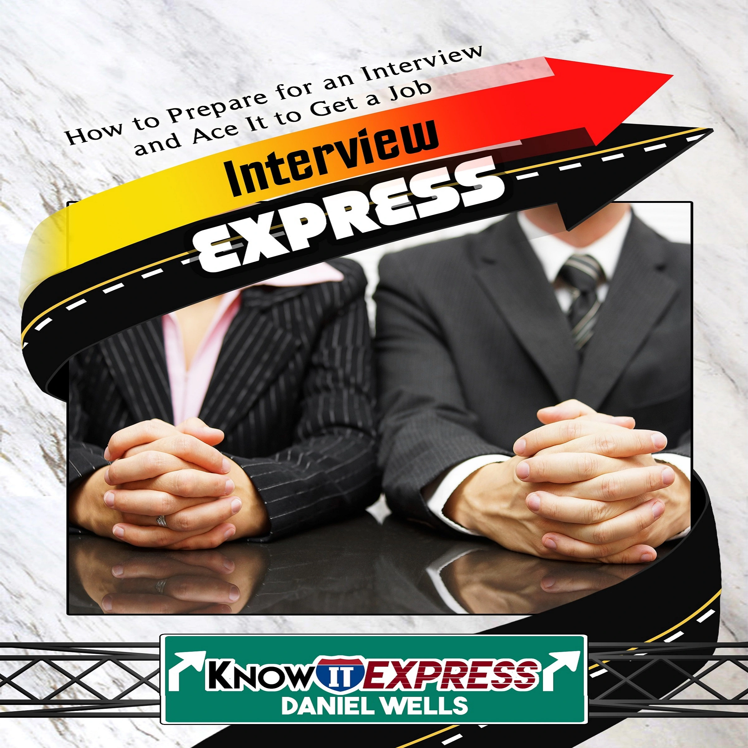 Interview Express by Daniel Wells