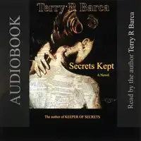 Secrets Kept Audiobook by Terry R Barca