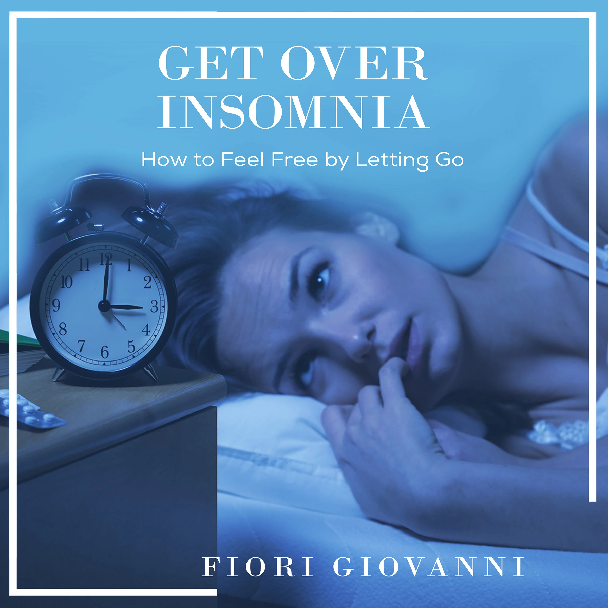 Get over Insomnia by Fiori Giovanni