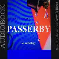 Passerby Audiobook by Terry R Barca