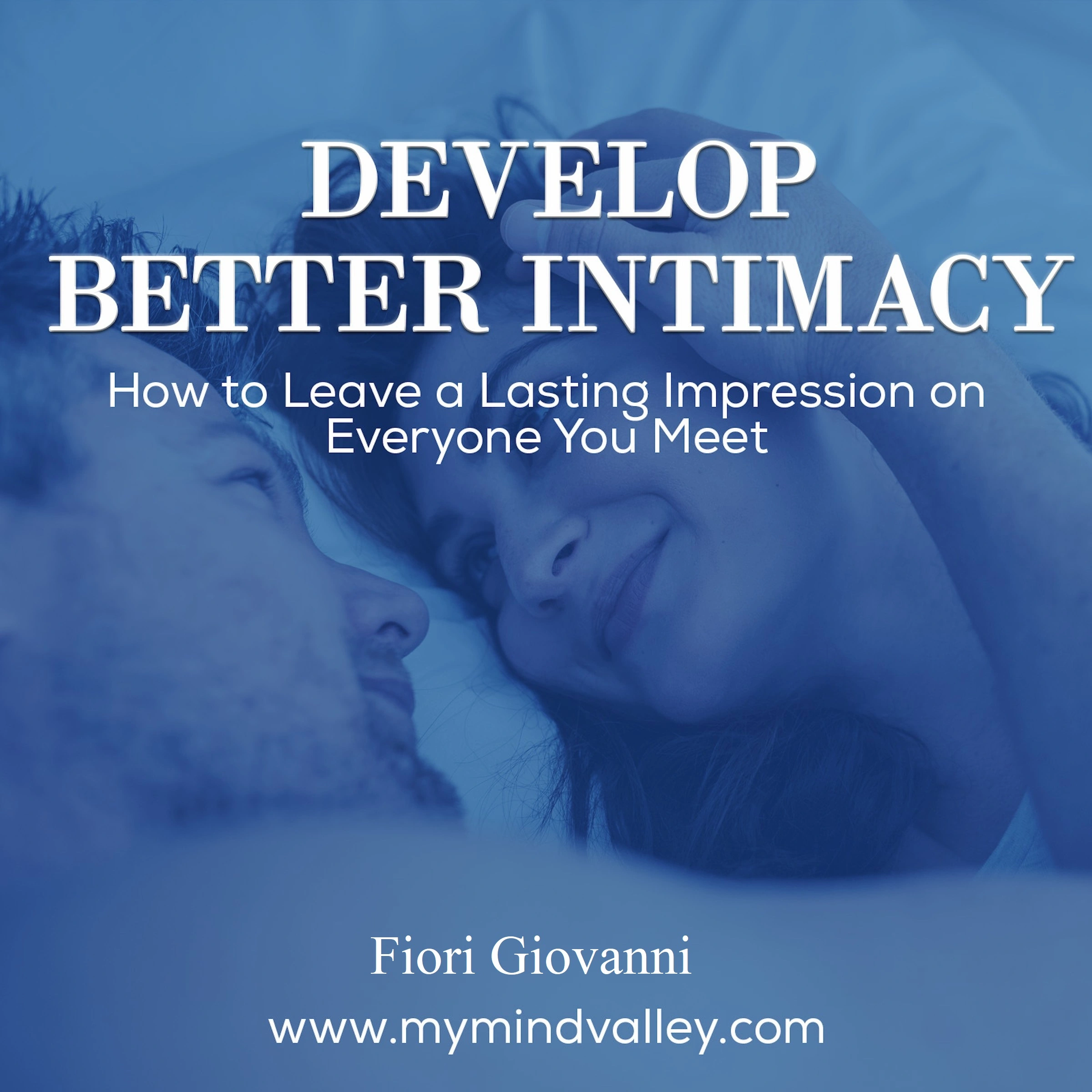 Develop Better Intimacy Audiobook by Fiori Giovanni