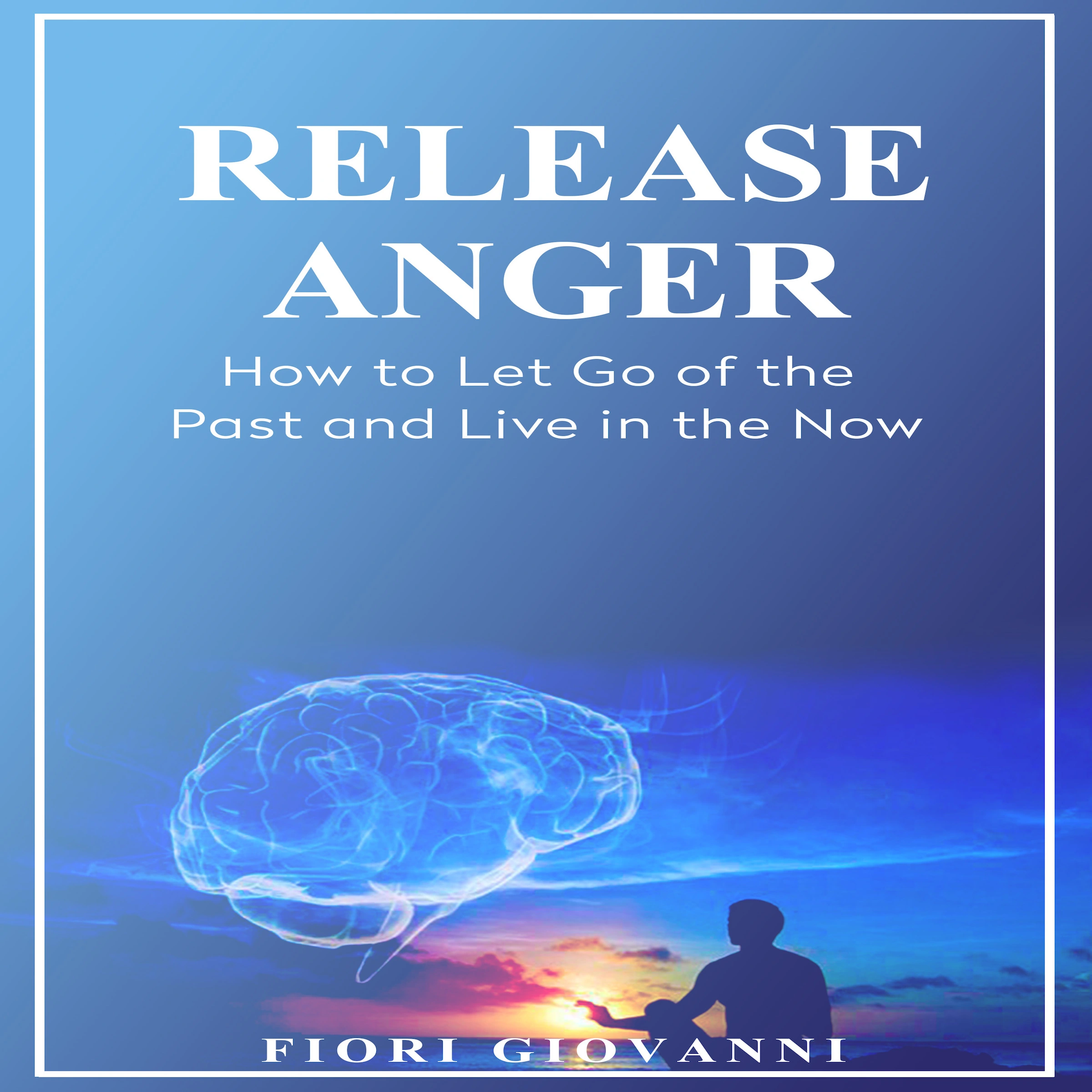 Release Anger by Fiori Giovanni Audiobook