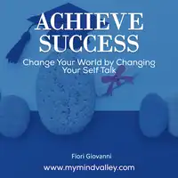 Achieve Success Audiobook by Fiori Giovanni