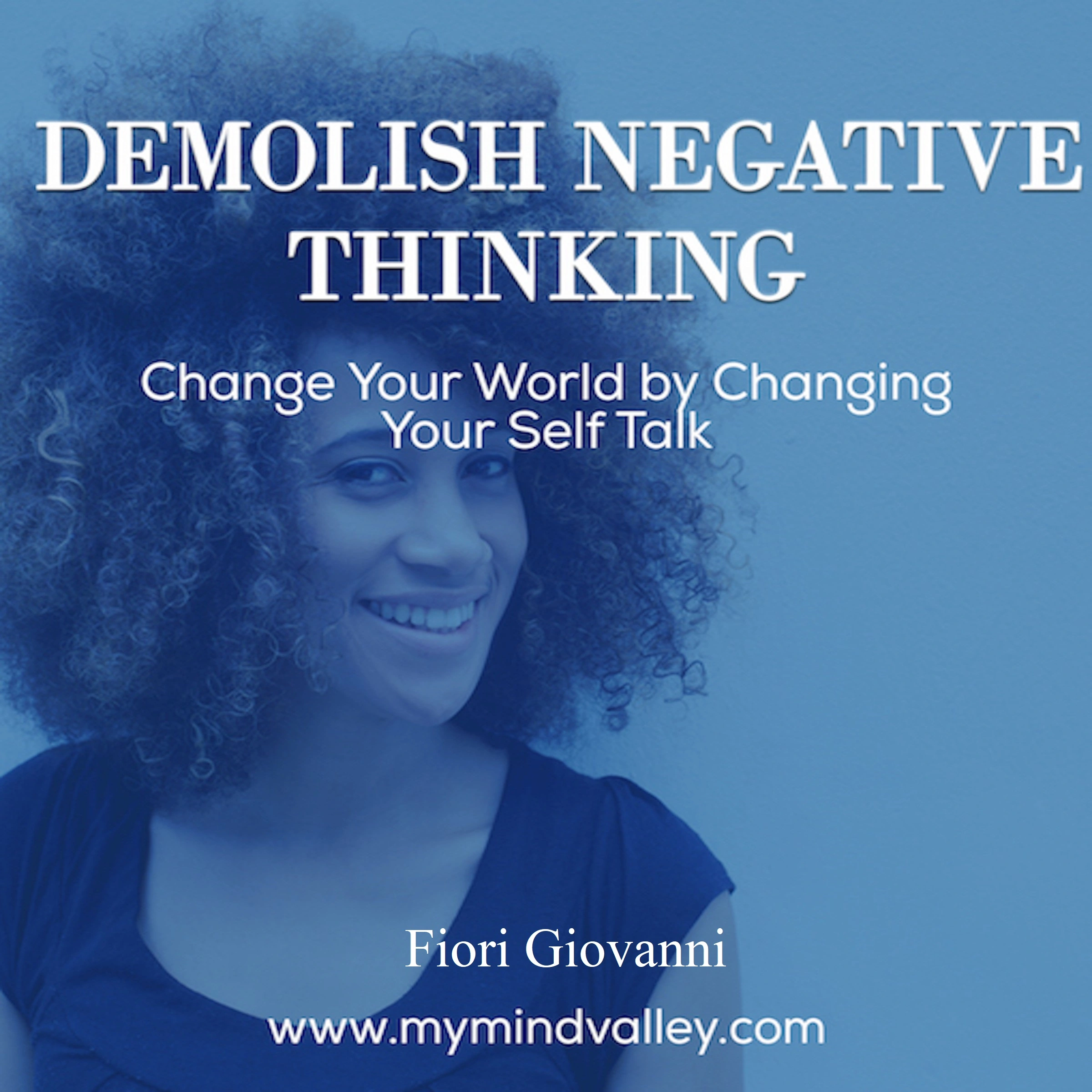 Demolish Negative Thinking Audiobook by Fiori Giovanni