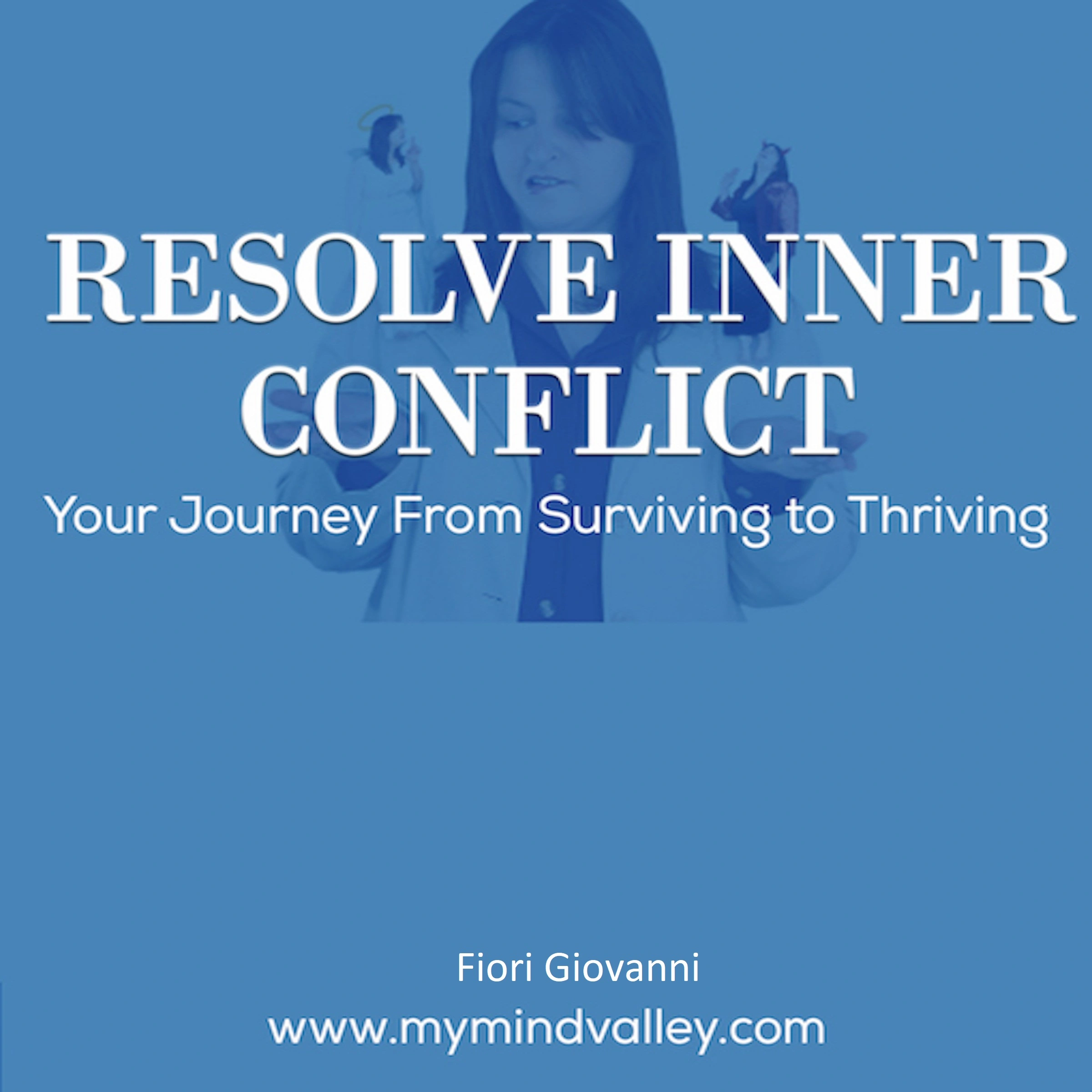 Resolve Inner Conflict Audiobook by Fiori Giovanni