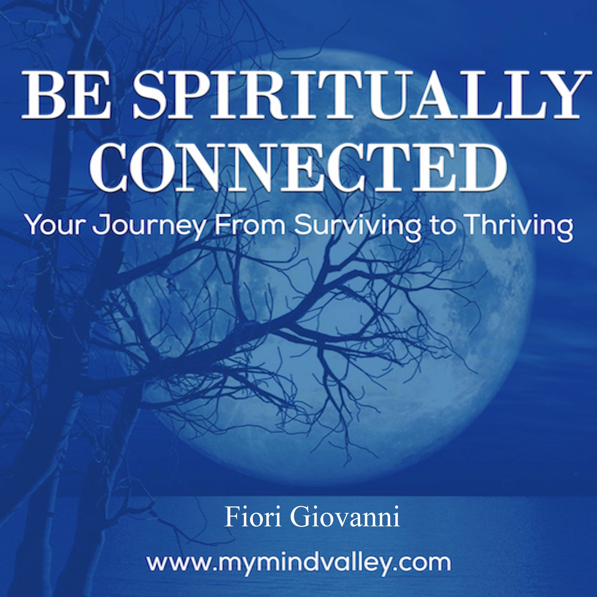 Be Spiritually Connected by Fiori Giovanni Audiobook