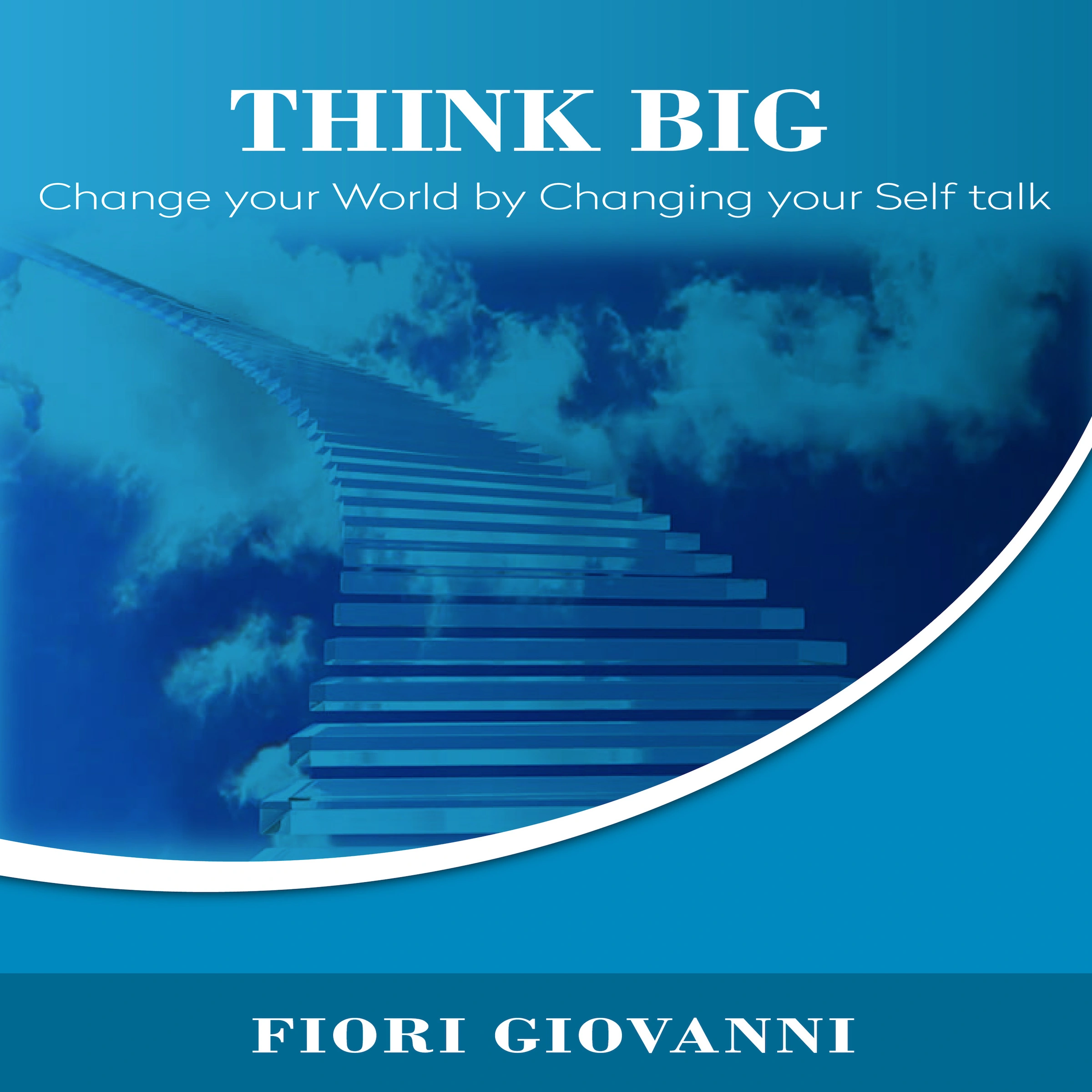 Think Big Audiobook by Fiori Giovanni