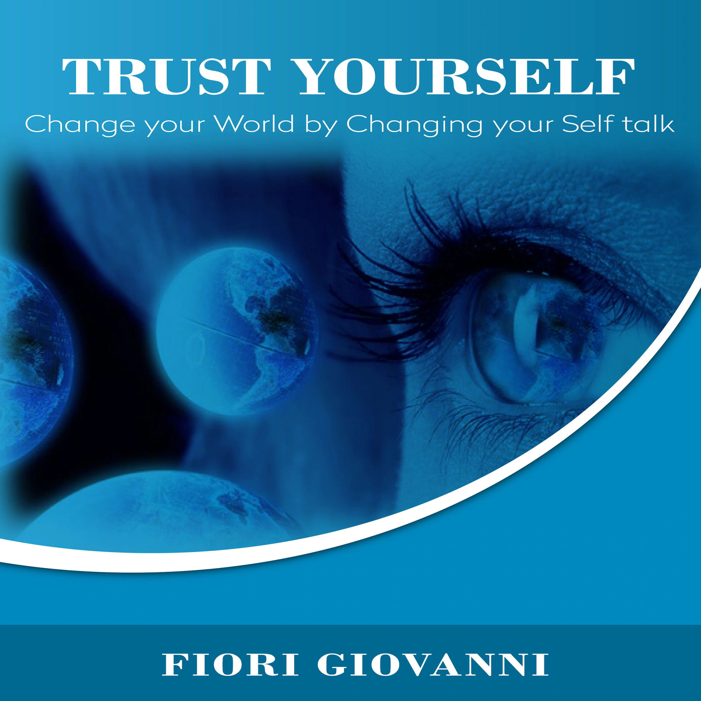 Trust Yourself Audiobook by Fiori Giovanni