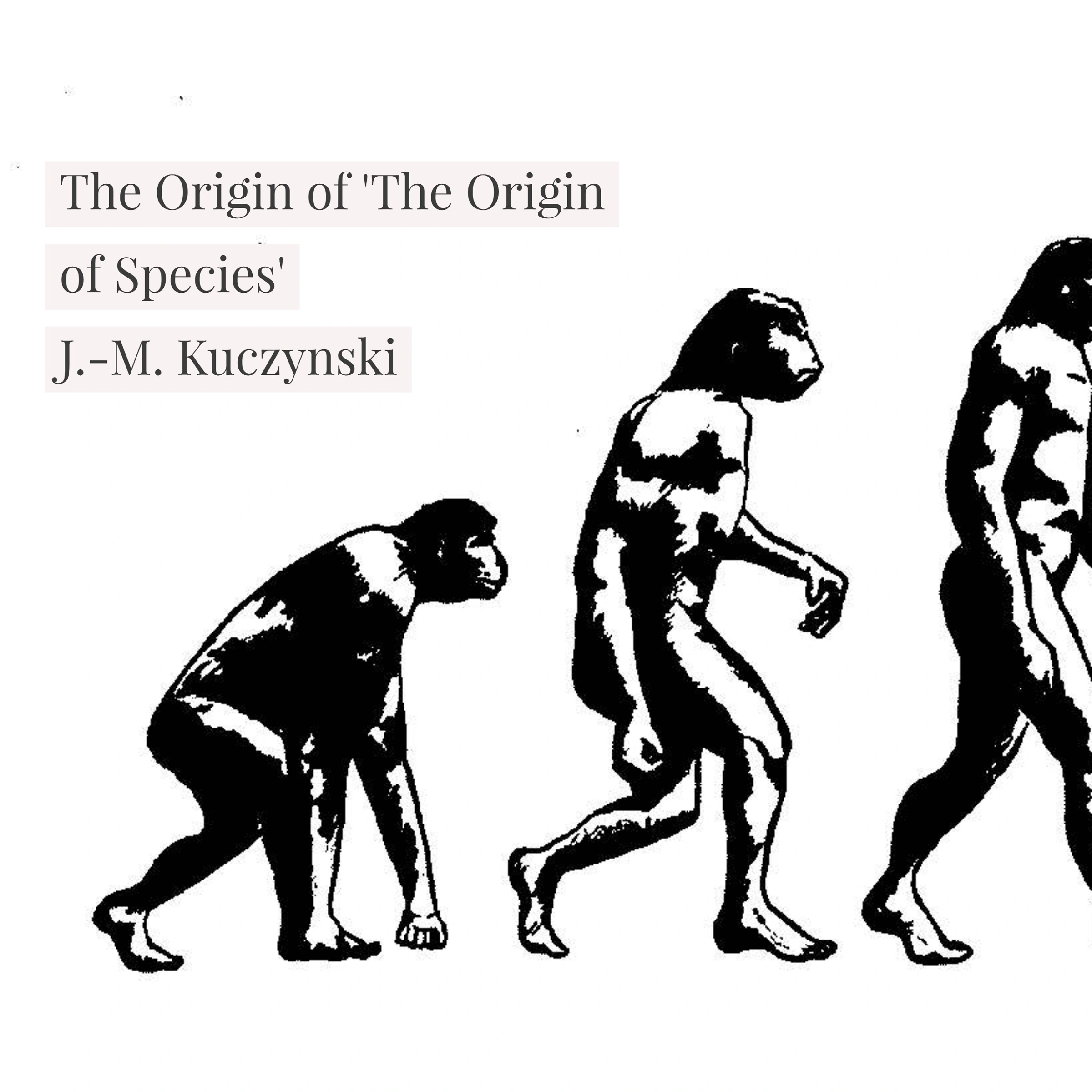 The Origin of 'The Origin of Species' Audiobook by J.-M. Kuczynski