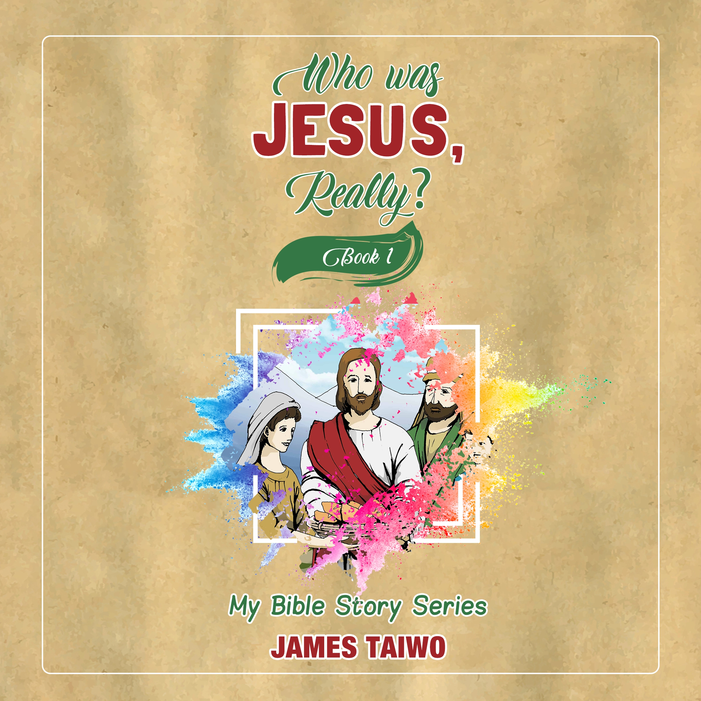 Who Was Jesus, Really? - Book One by James Taiwo Audiobook