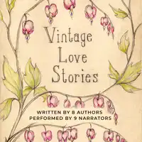 Vintage Love Stories Audiobook by Amanda R. Woomer