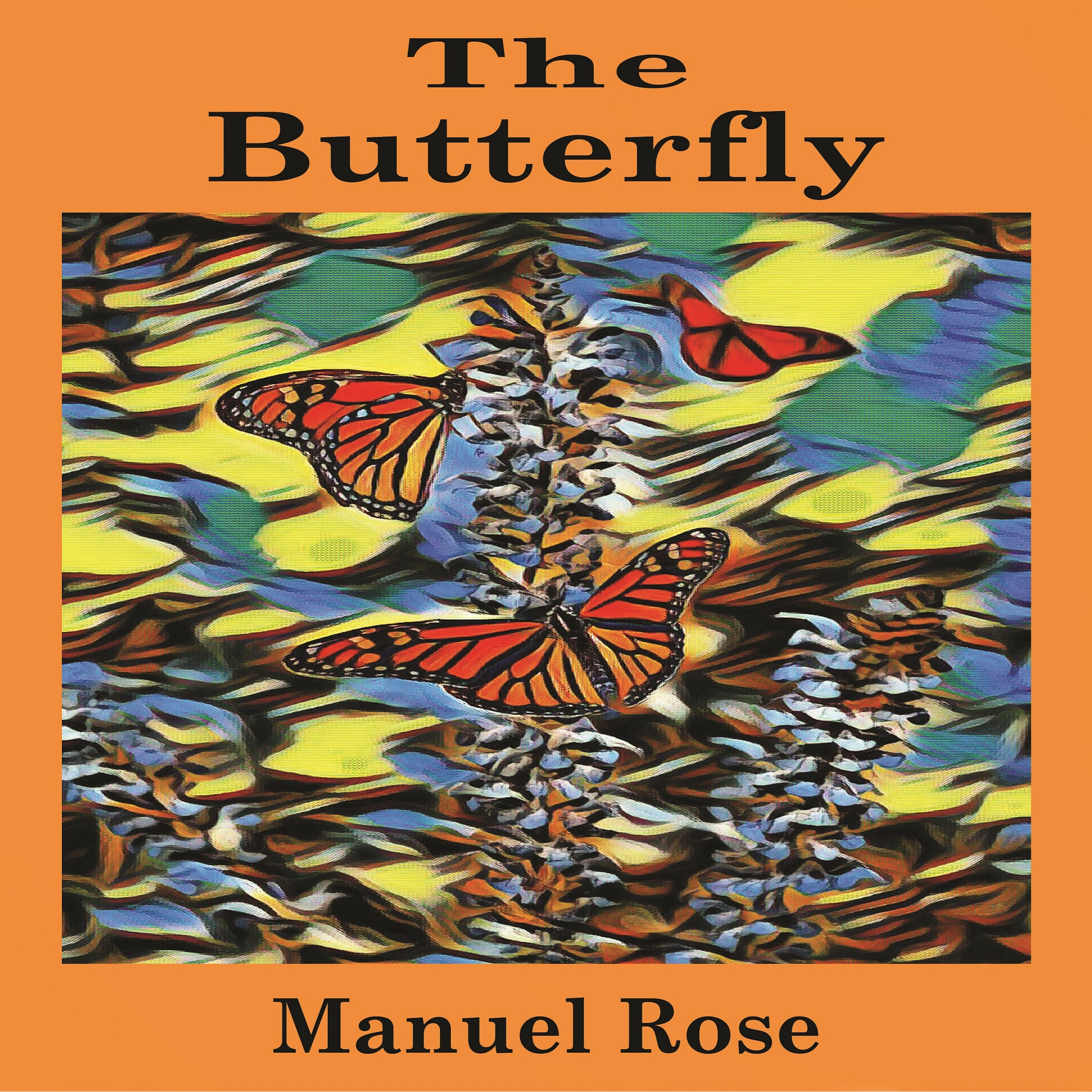 The Butterfly by Manuel Rose Audiobook