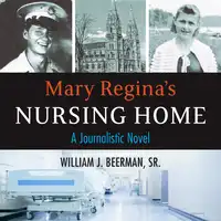 Mary Regina's Nursing Home Audiobook by Sr