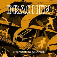 Drachen Audiobook by Brendan le Grange