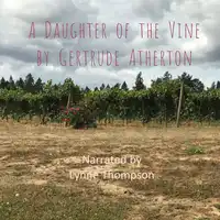 Daughter of the Vine Audiobook by Gertrude Atherton