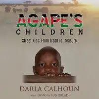 Agape's Children Audiobook by Darla Calhoun