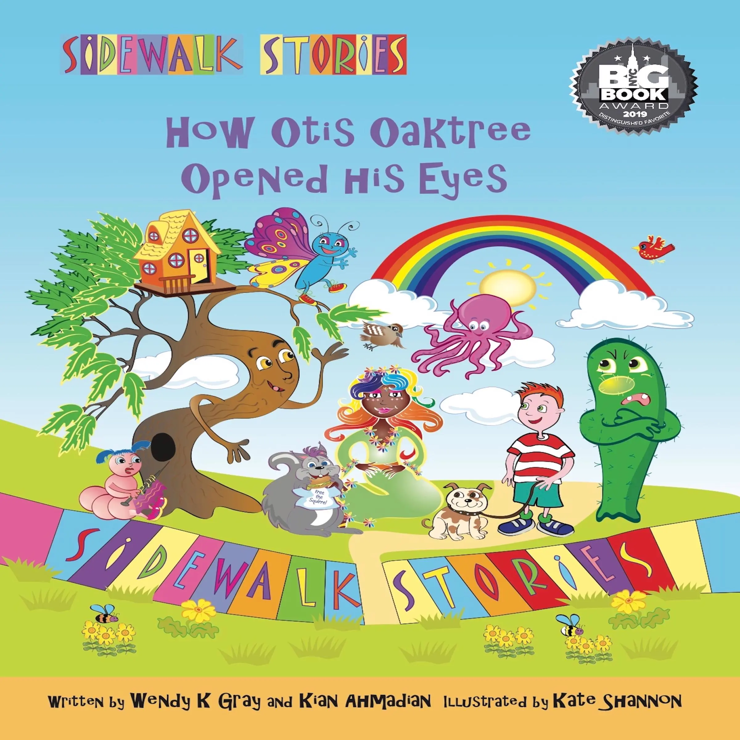 Sidewalk Stories How Otis Oaktree Opened His Eyes by Kate Shannon