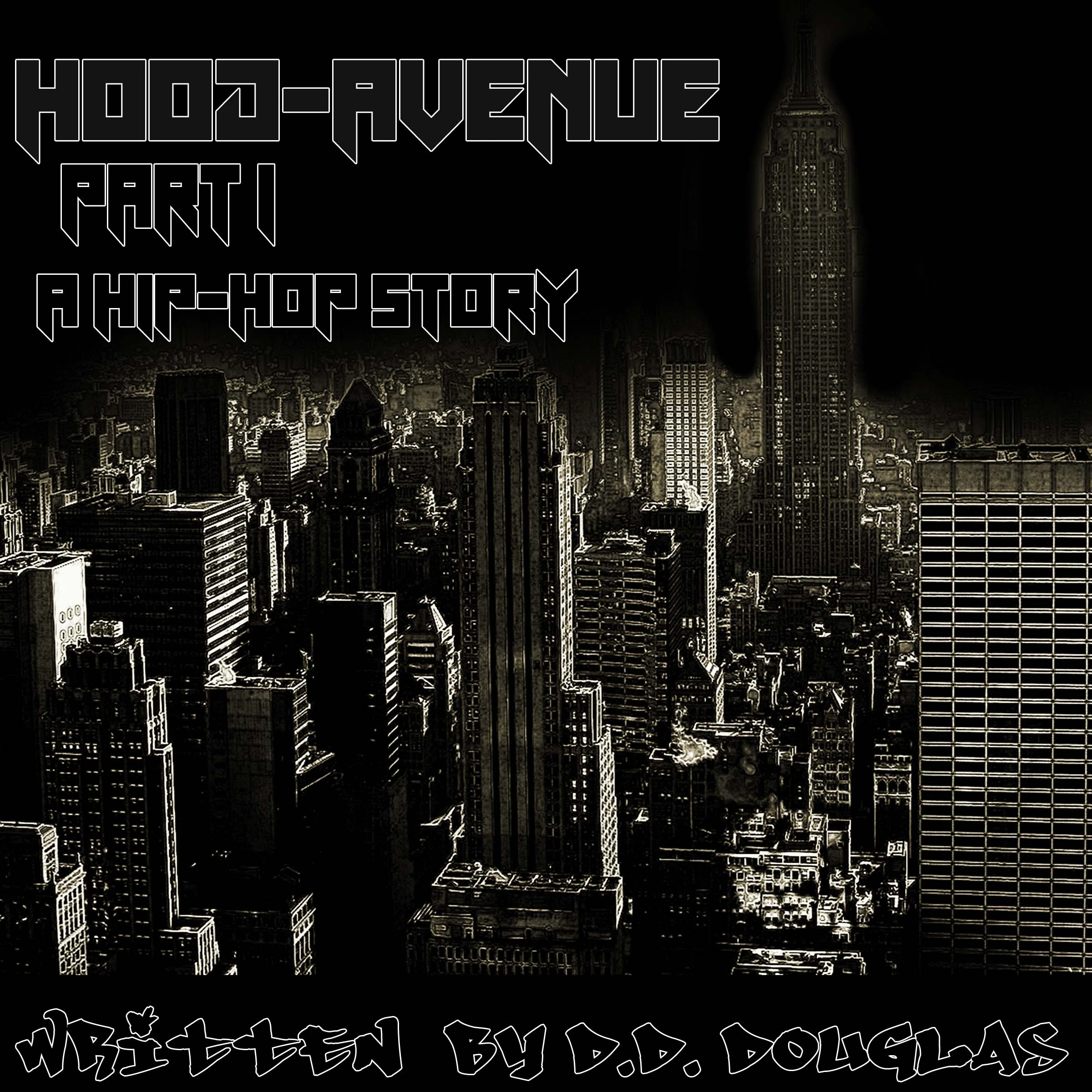 HOOD AVENUE Part 1 Audiobook by D.D. Douglas