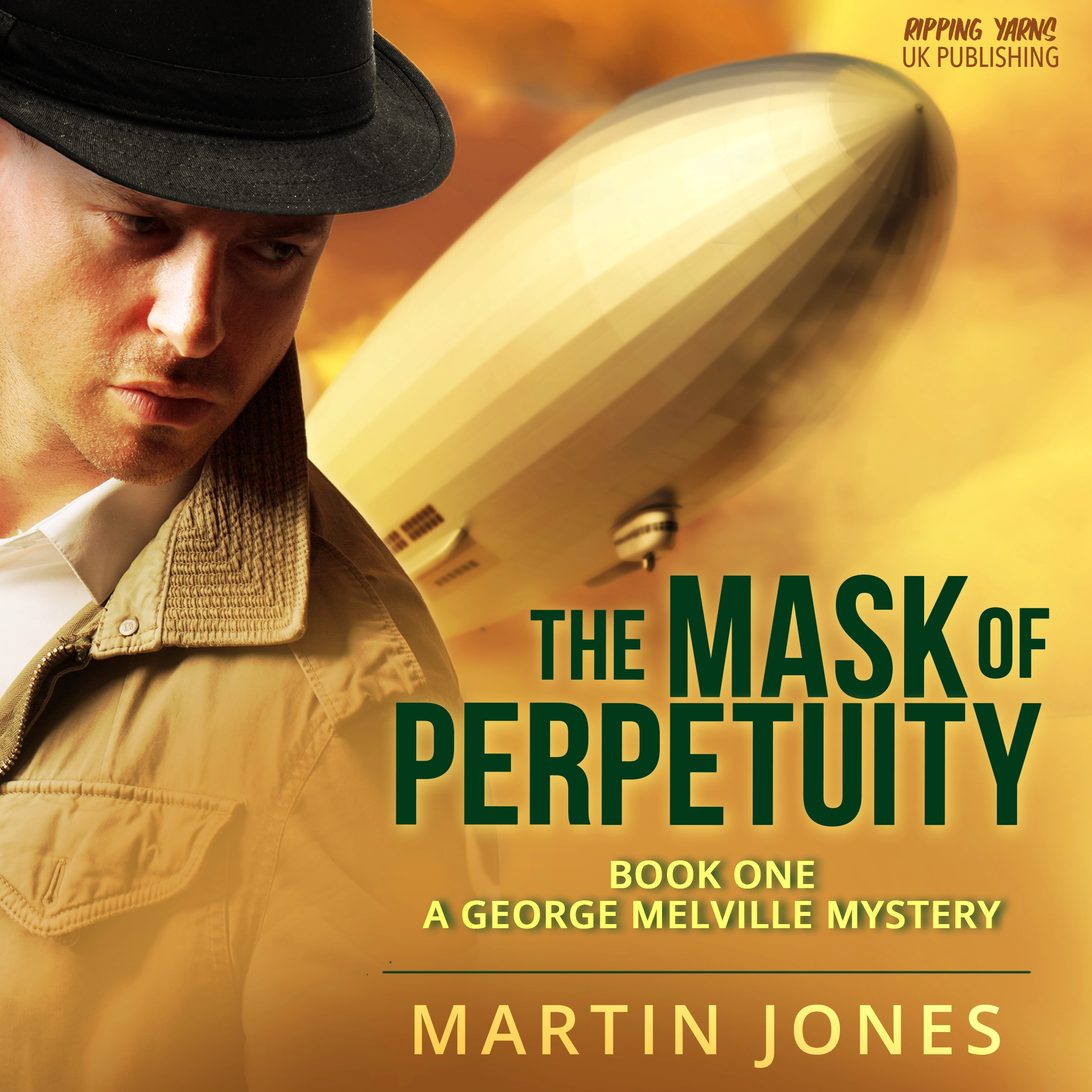 The Mask of Perpetuity - Book 1 - A George Melville Mystery Audiobook by Martin Jones