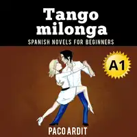 Tango milonga Audiobook by Paco Ardit