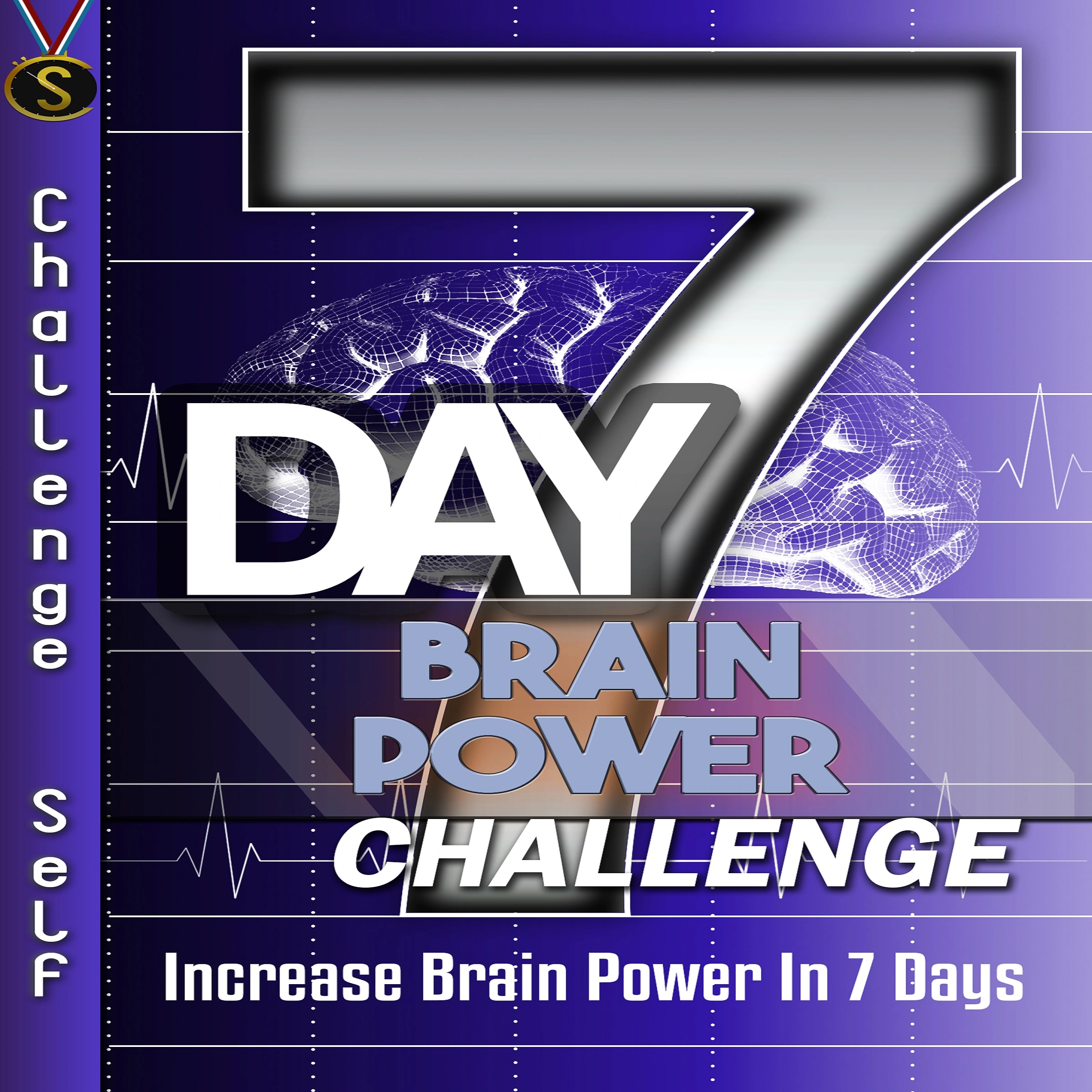 7-Day Brain Power Challenge by Challenge Self Audiobook