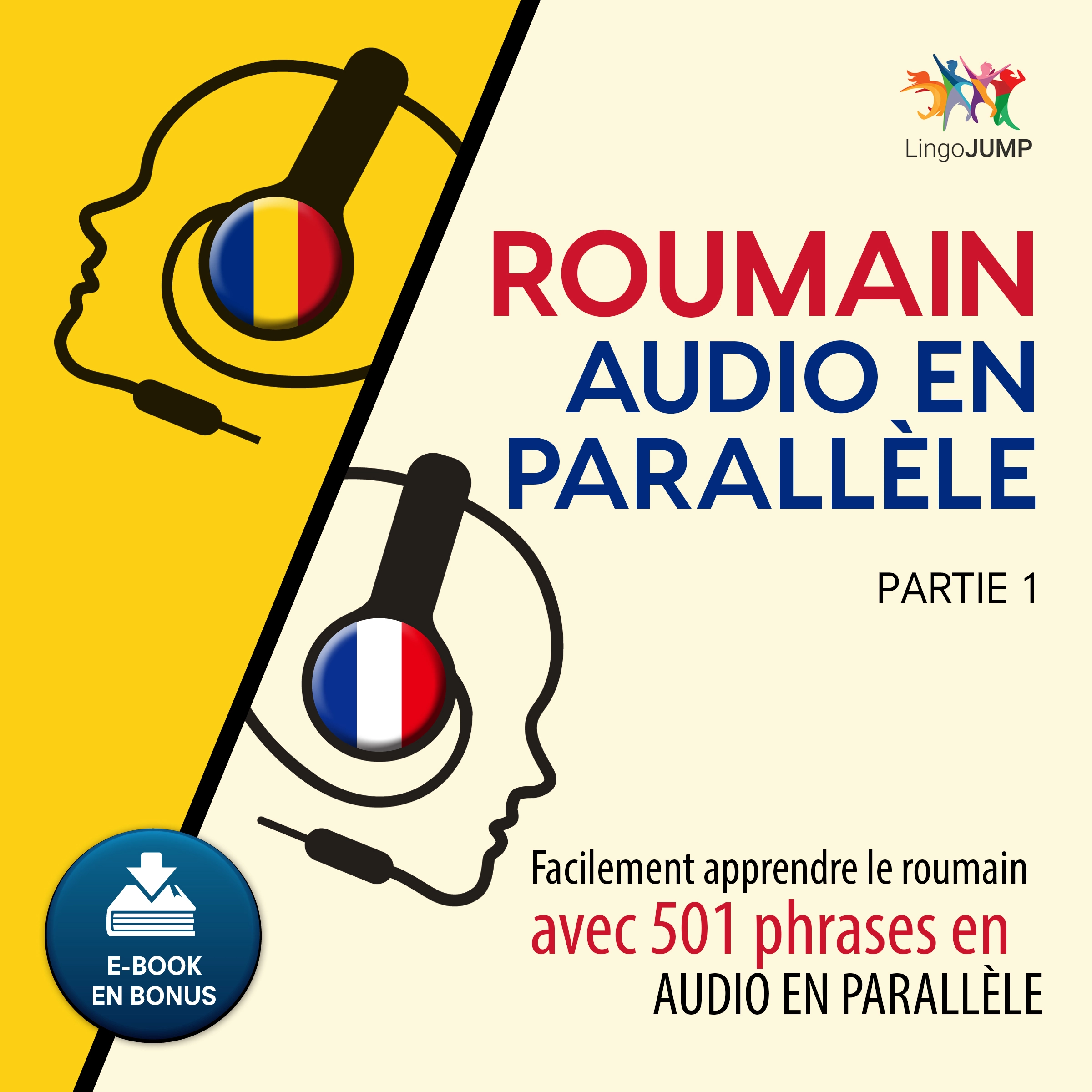 Roumain audio en parallèle - Facilement apprendre le roumain avec 501 phrases en audio en parallèle - Partie 1 Audiobook by Lingo Jump