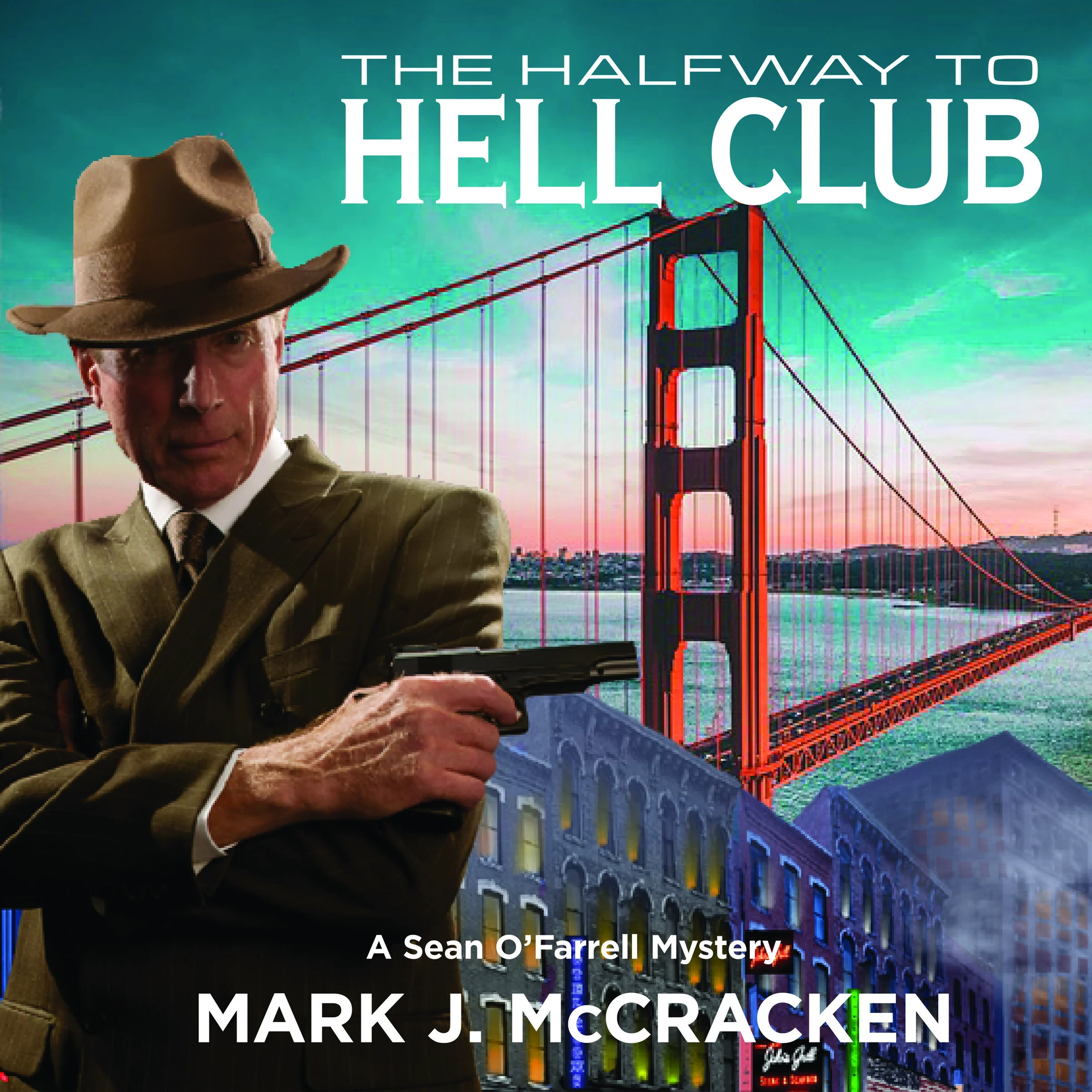 The Halfway to Hell Club by Mark J.McCracken Audiobook