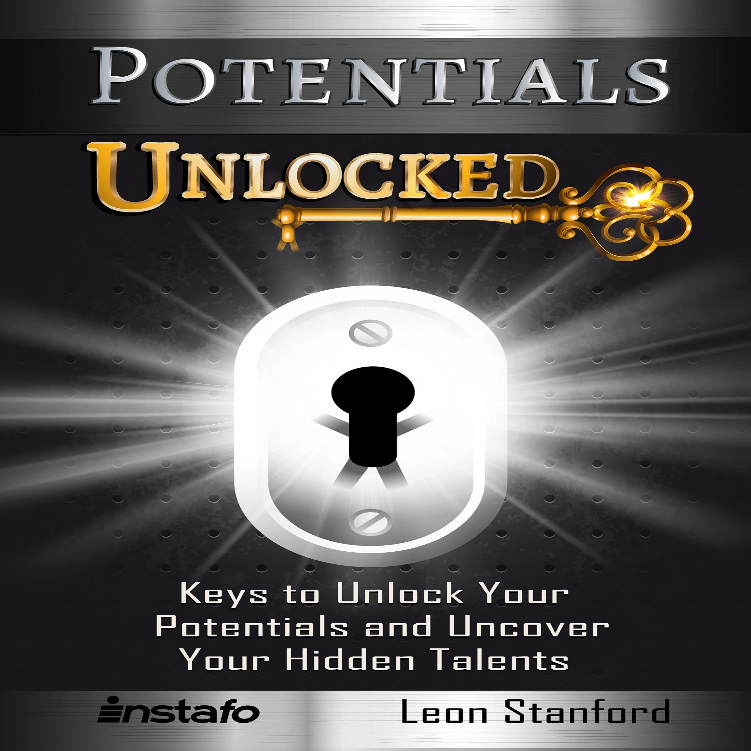 Potentials Unlocked Audiobook by Leon Stanford