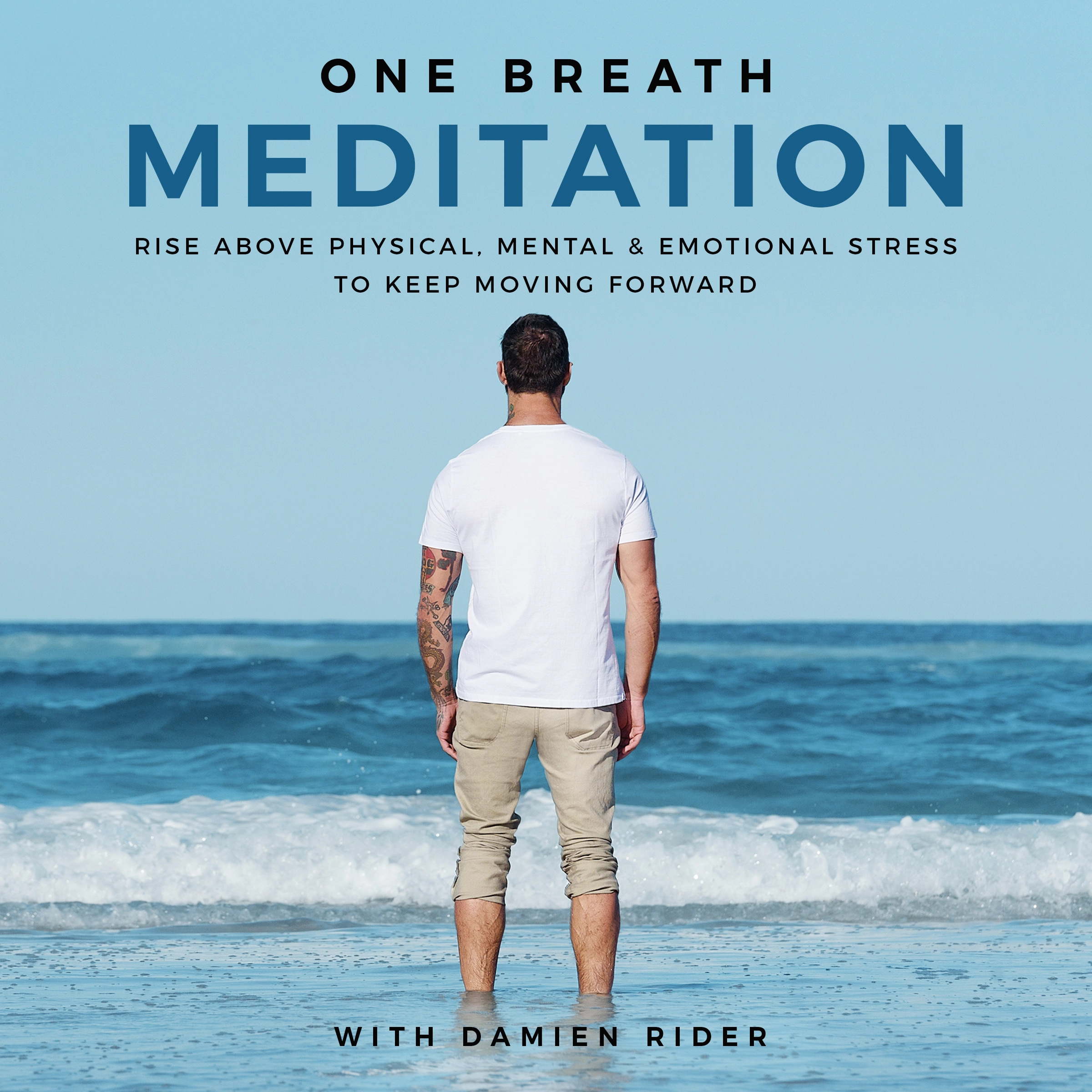 One Breath Meditation Audiobook by Damien Rider