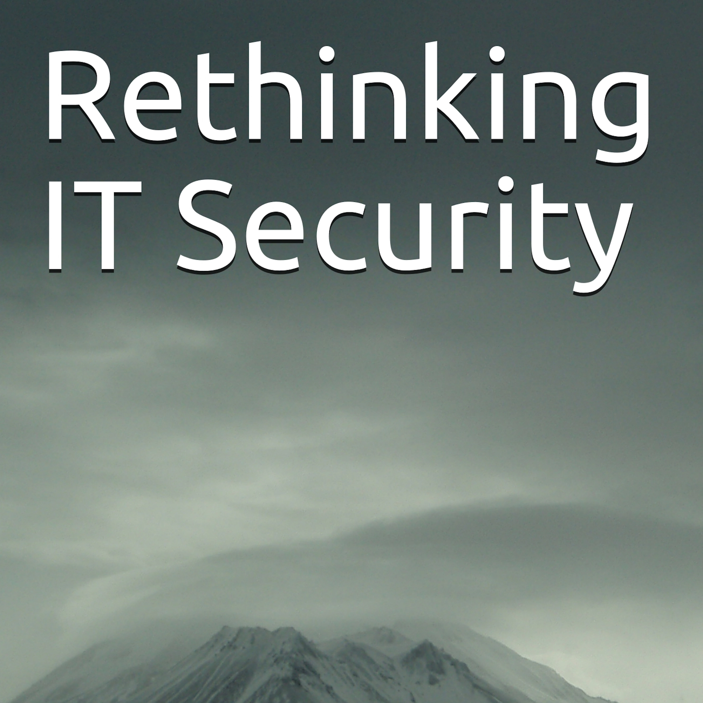 Rethinking IT Security Audiobook by Svavar Ingi Hermannsson