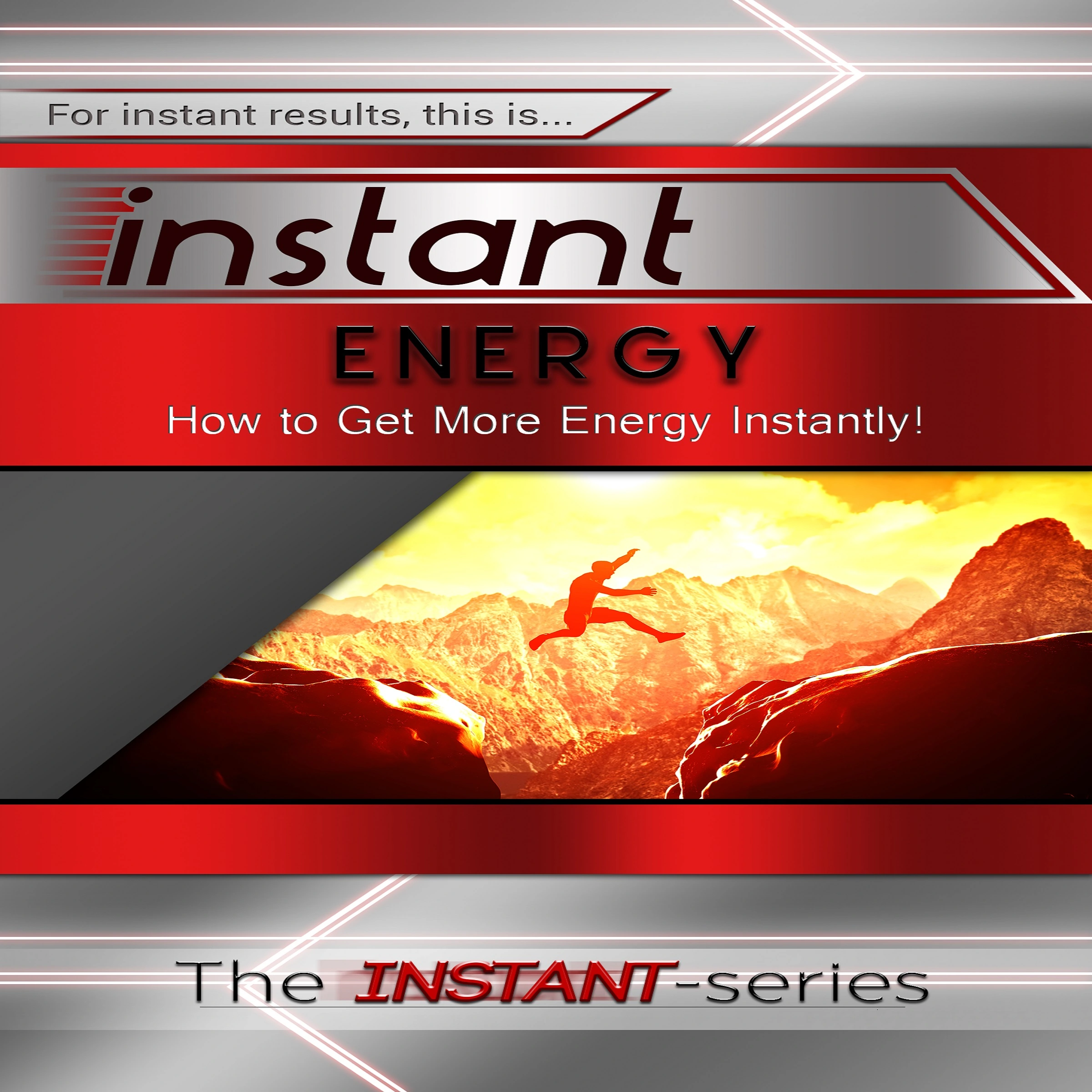 Instant Energy by The INSTANT-Series Audiobook