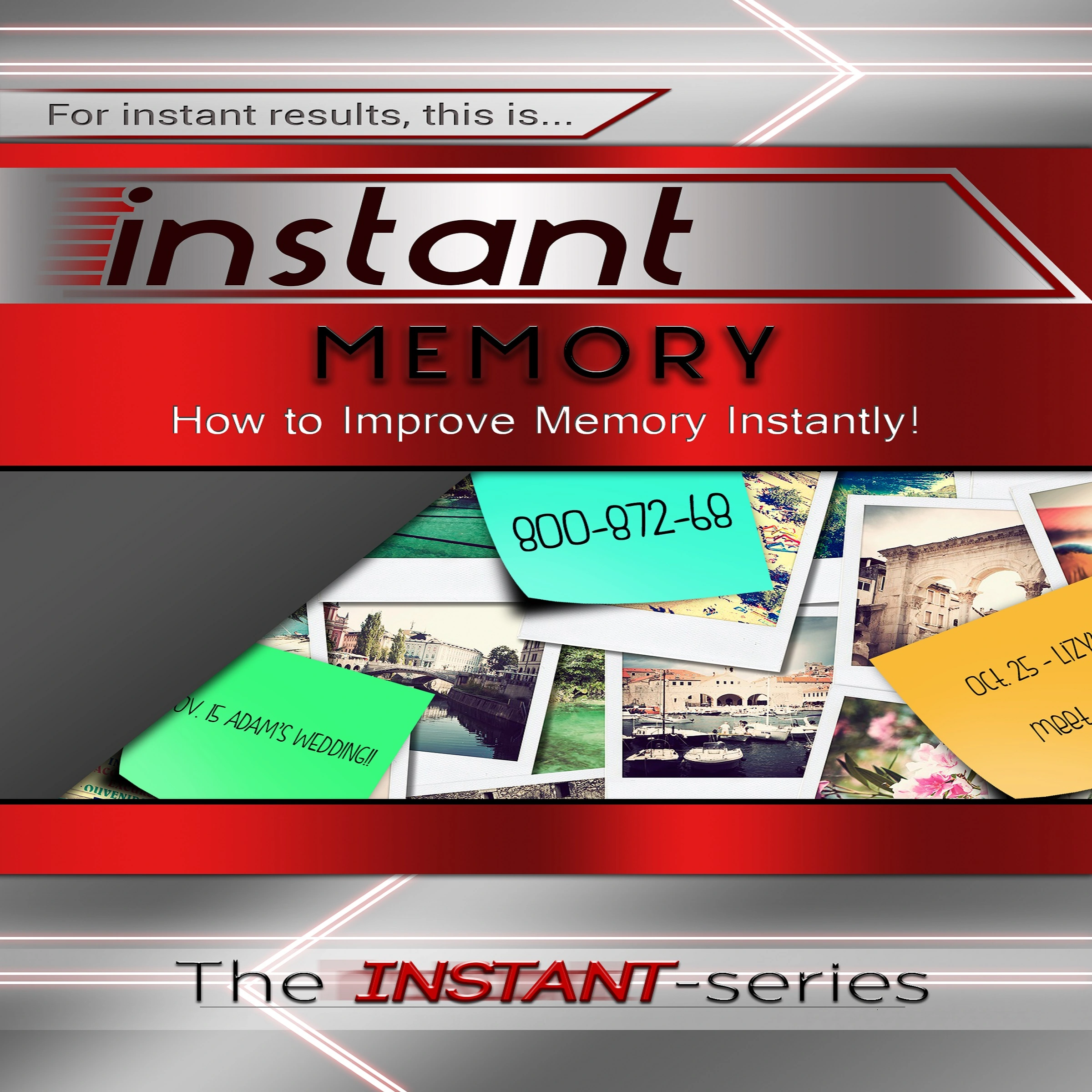 Instant Memory Audiobook by The INSTANT-Series