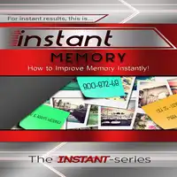 Instant Memory Audiobook by The INSTANT-Series