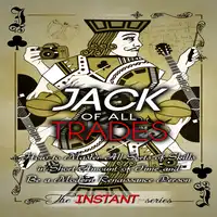 Jack of All Trades Audiobook by The INSTANT-Series